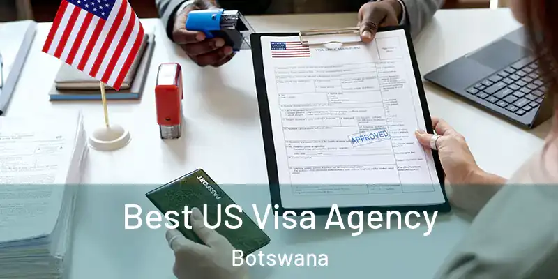  Best US Visa Agency Botswana