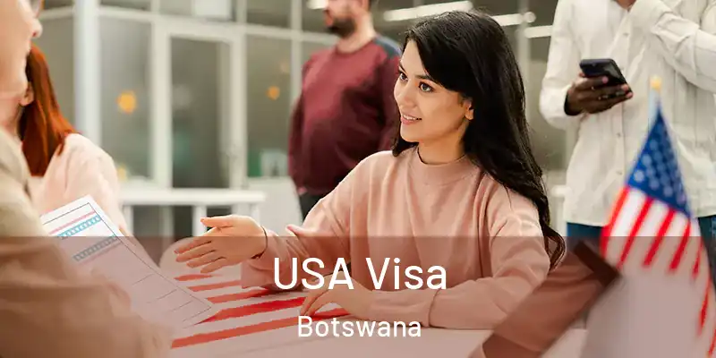  USA Visa Botswana
